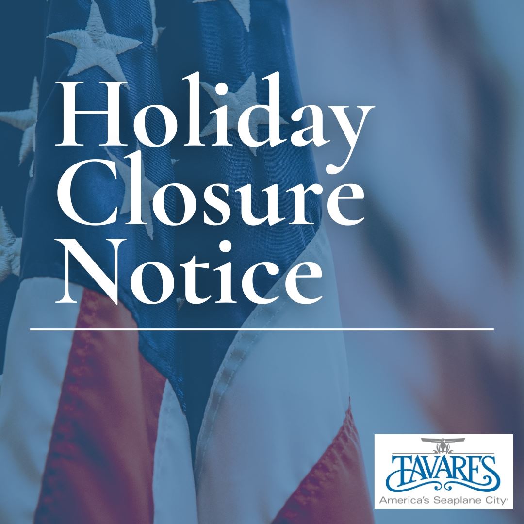 Holiday Closure Notice - July 4th